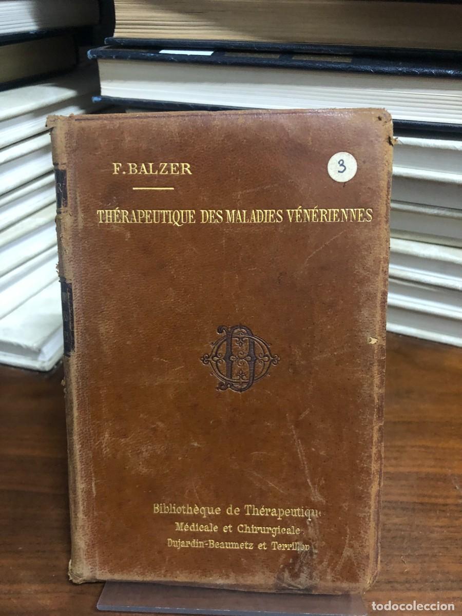 Libros: Th&eacute;rapeutique des Maladies V&eacute;n&eacute;riennes 3 F. Balzer / J.B. Bailli&egrave;re et Fils