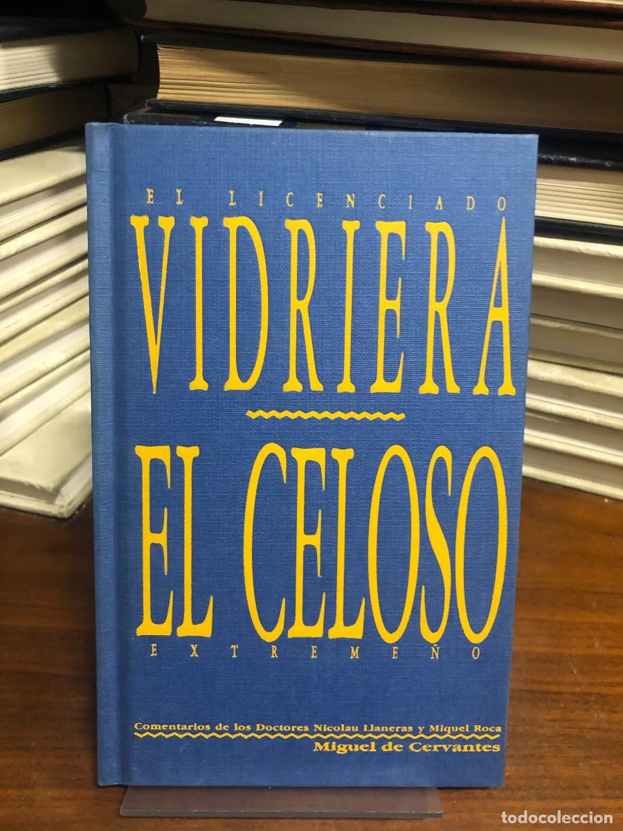 Libros: El Licenciado Vidriera / El Celoso Extreme&ntilde;o Miguel de Cervantes / Edici&oacute;n comentada