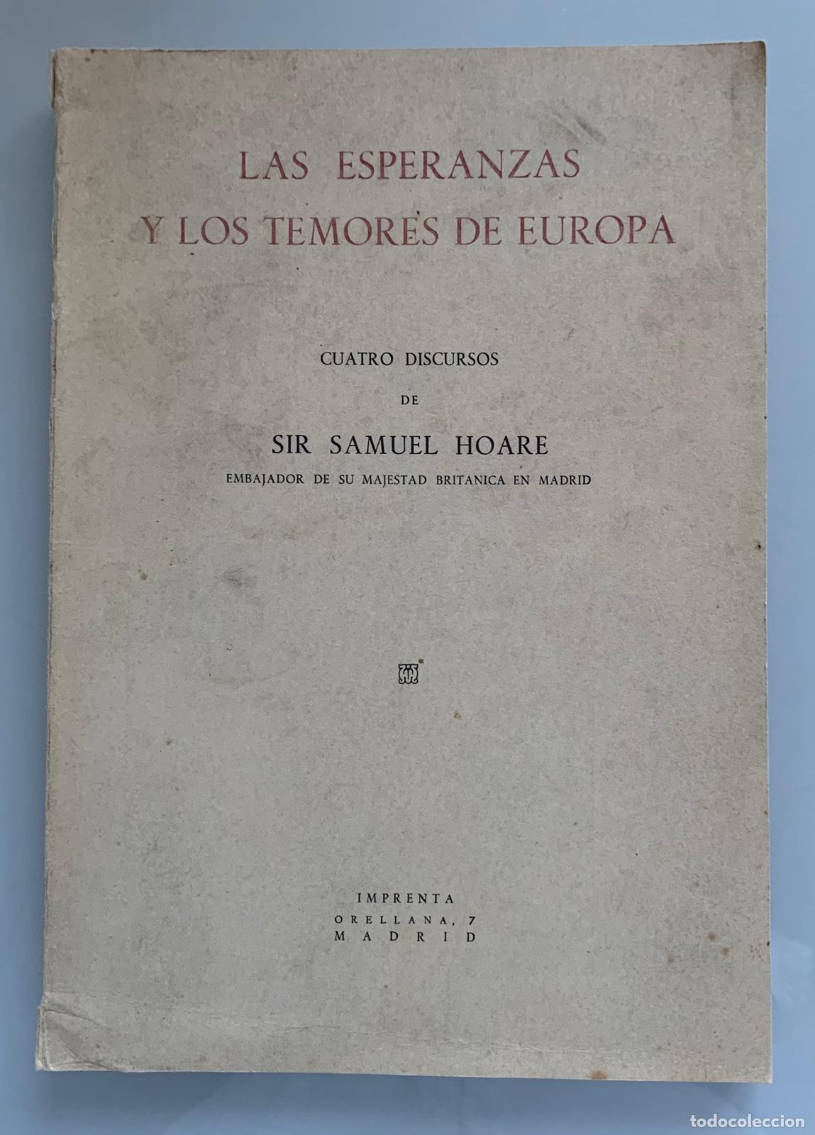 B&uuml;cher: LAS ESPERANZAS Y LOS TEMORES DE EUROPA - Sir Samuel Hoare