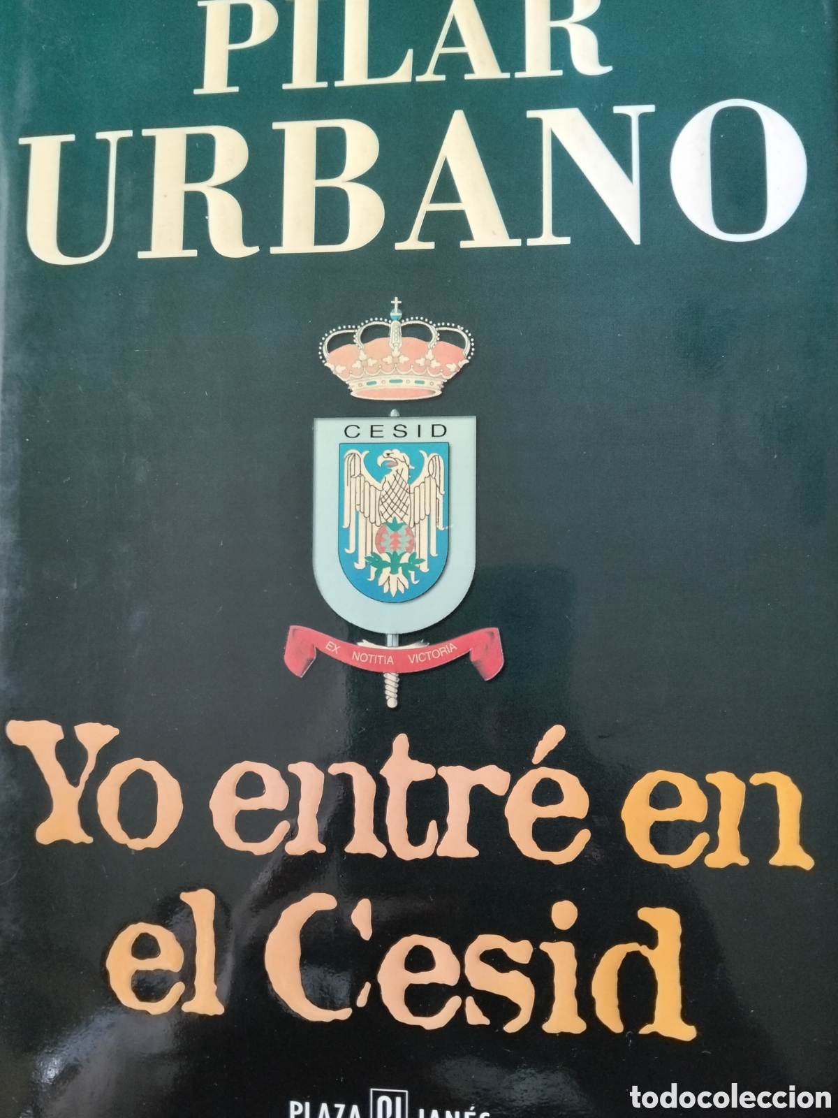 Libros: YO ENTRE EN EL CESID PILAR URBANO - Foto 1