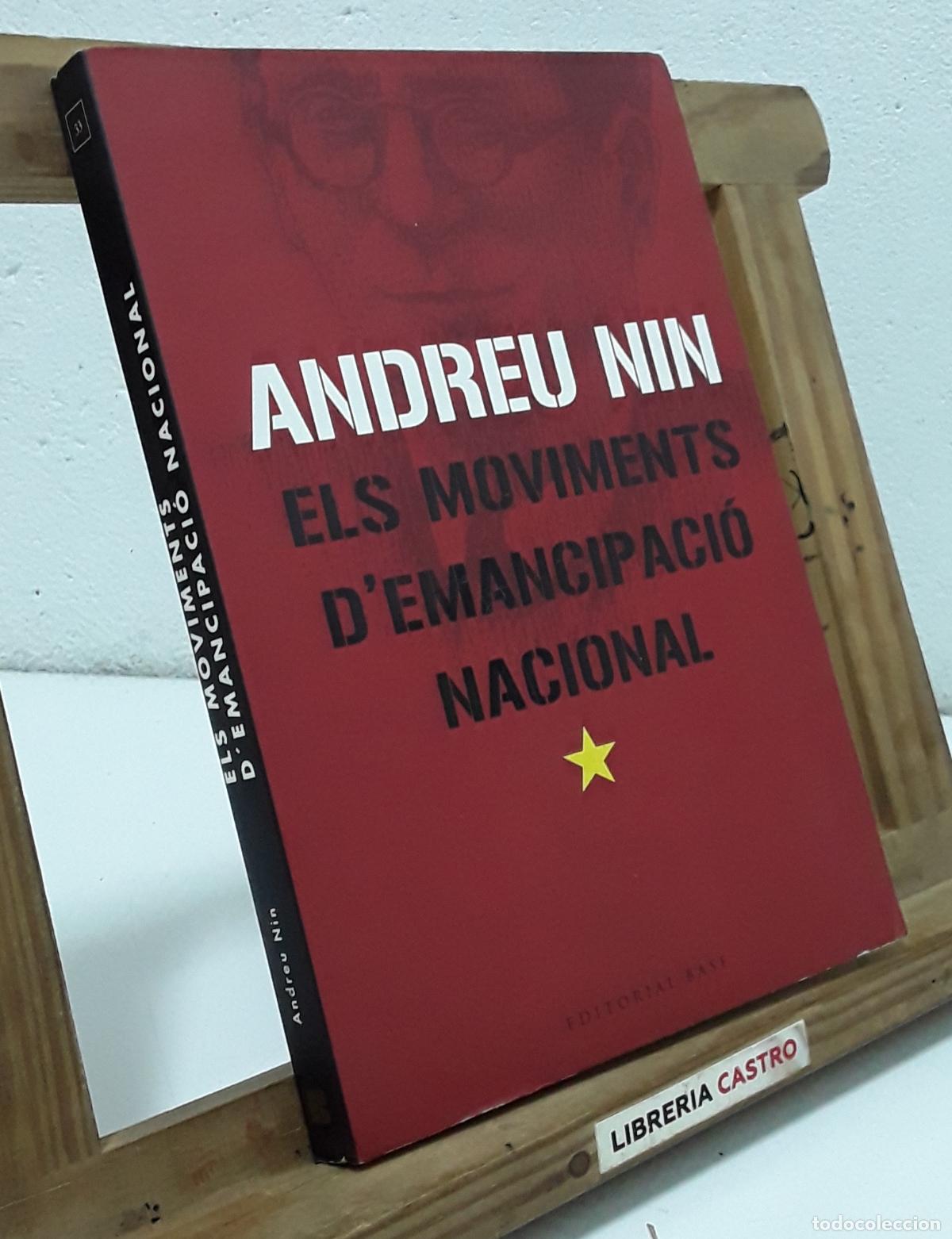 Libros: Els moviments d'emancipaci&oacute; nacional. Andreu Nin - Andreu Nin.
