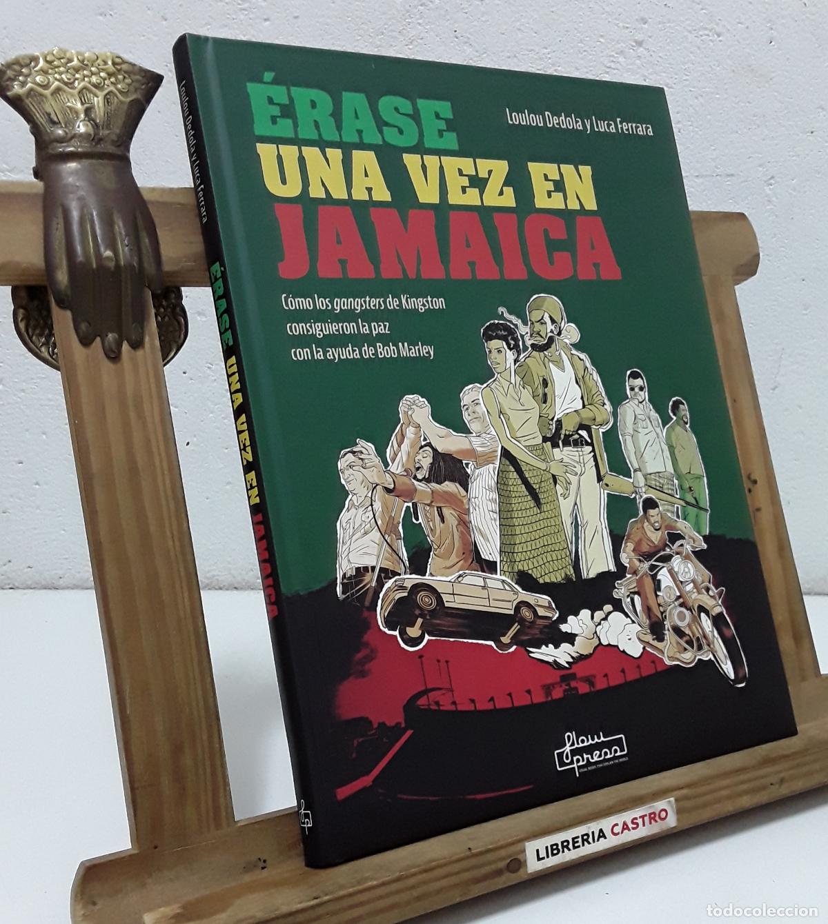 Libros: &Eacute;rase una vez en Jamaica. C&oacute;mo los gangsters de Kingston consiguieron la paz con la ayuda de Bob Mar