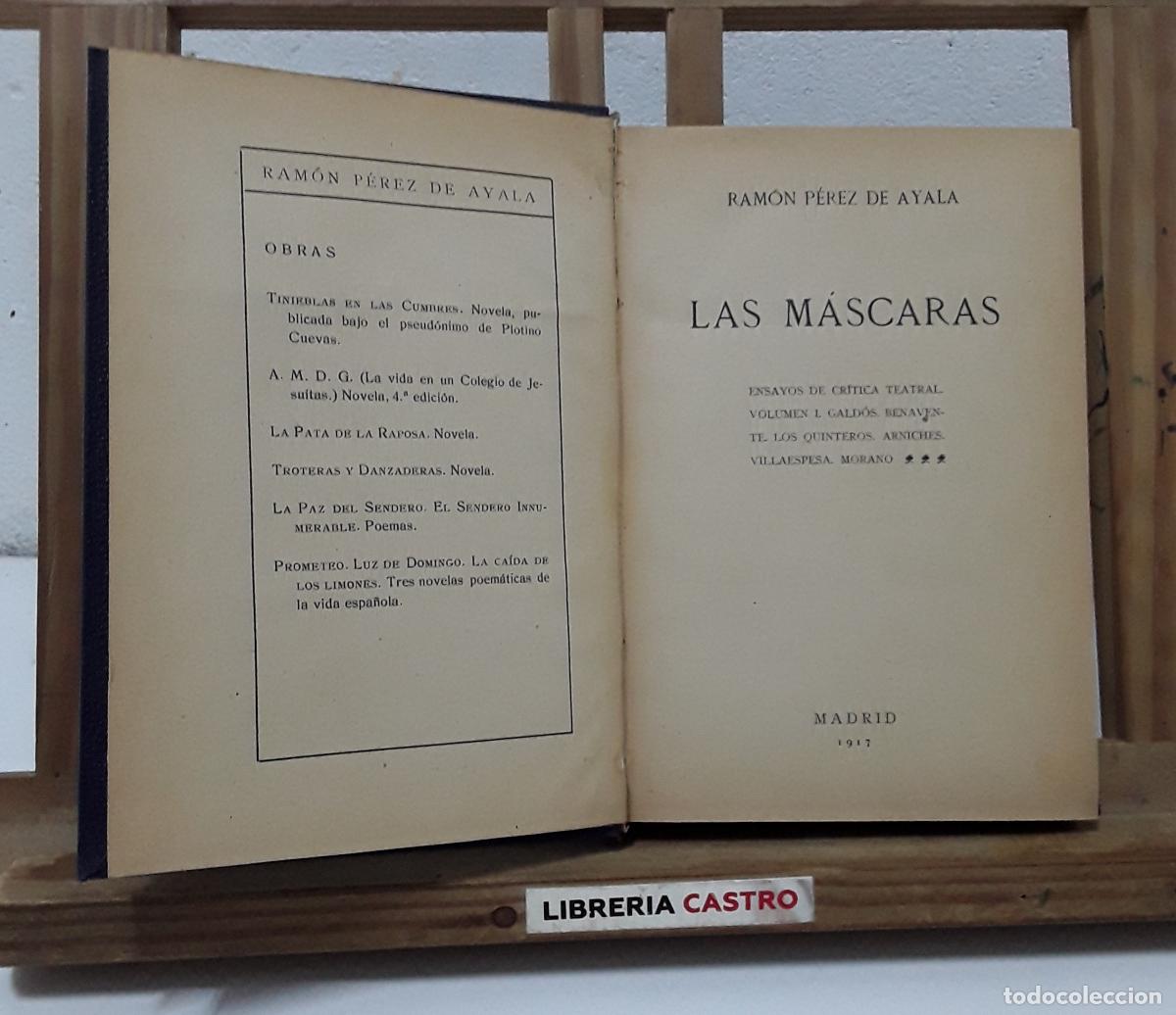 Libros: Las M&aacute;scaras. Ensayos de cr&iacute;tica teatral. Volumen I - Ram&oacute;n P&eacute;rez de Ayala.