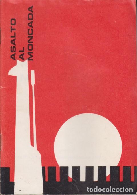 Libri di seconda mano: ASALTO AL MONCADA. A&Ntilde;O DEL XX ANIVERSARIO DEL GRANMA