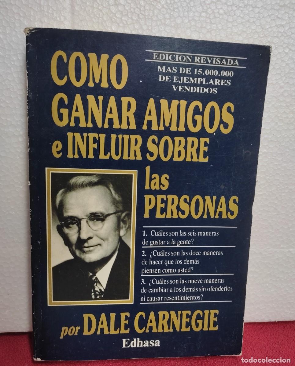 B&uuml;cher: Como ganar amigos e influir sobre las personas - Dale Carnegie - Edhasa - 1986