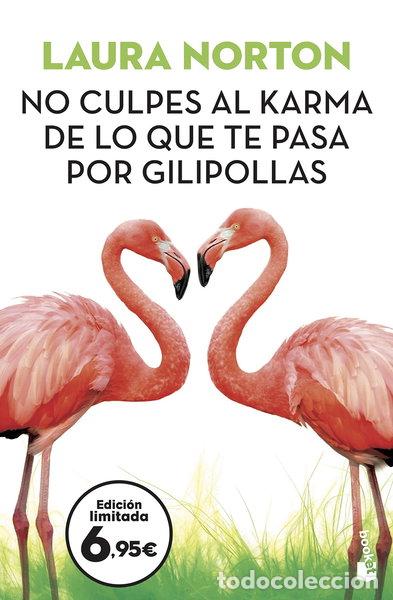Libros: No culpes al karma de lo que te pasa por gilipollas- 9788467061574