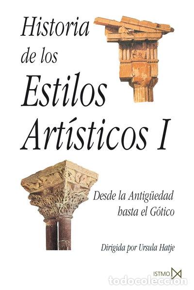 Libros: Historia de los estilos art&iacute;sticos I- 9788470900327
