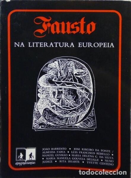 B&uuml;cher: BARRENTO. (Jo&atilde;o) e outros. - FAUSTO NA LITERATURA EUROPEIA.