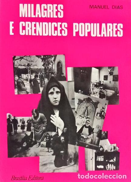 Livres: DIAS. (Manuel) - MILAGRES E CRENDICES POPULARES.