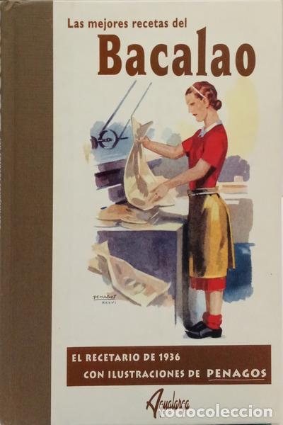Livres: PENAGOS. (Rafael) - LAS MEJORES RECETAS DEL BACALAO.