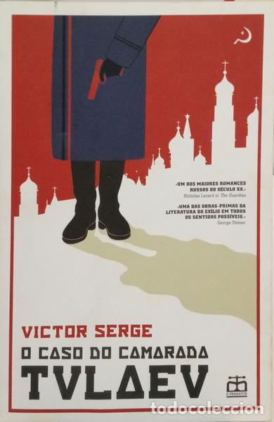 Livres: SERGE. (Victor) - O CASO DO CAMARADA TVLAEV. [1.&ordf; EDI&Ccedil;&Atilde;O]