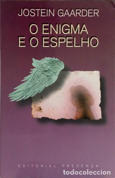 Livres: GAARDER. (Jostein) - O ENIGMA E O ESPELHO. [1.&ordf; EDI&Ccedil;&Atilde;O]
