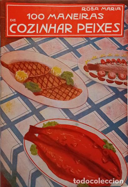 B&uuml;cher: ROSA MARIA. - CEM MANEIRAS DE COZINHAR PEIXES.