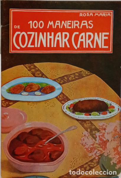 Livres: ROSA MARIA. - 100 MANEIRAS DE COZINHAR CARNES.