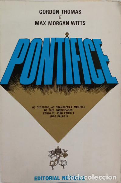 Livres: THOMAS. (Gordon) e Max Morgan-Witts. - PONT&Iacute;FICE.