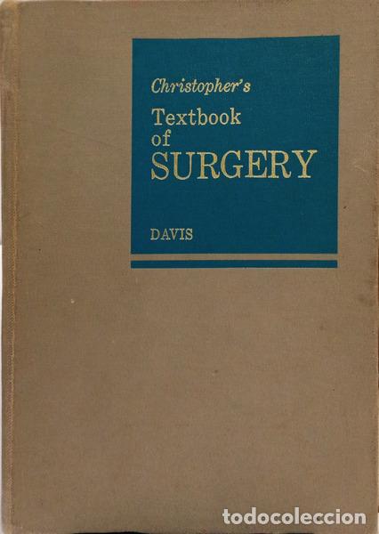 Libros: DAVIS. (Loyal) - CHRISTOPHER&#39;S TEXTBOOK OF SURGERY. - Foto 2