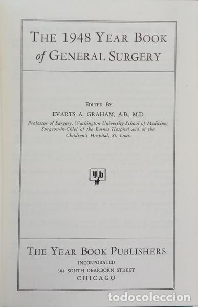 Libros: GRAHAM. (Evarts Ambrose) - THE 1948 YEAR BOOK OF GENERAL SURGERY.