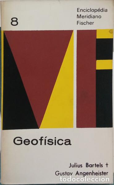Libri di seconda mano: BARTELS. (Julius) e Gustav Angenheister. - GEOF&Iacute;SICA. [1.&ordf; EDI&Ccedil;&Atilde;O]