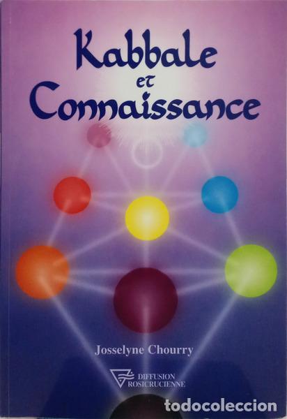 Libri di seconda mano: CHOURRY. (Josselyne) - KABBALE ET CONNAISSANCE.
