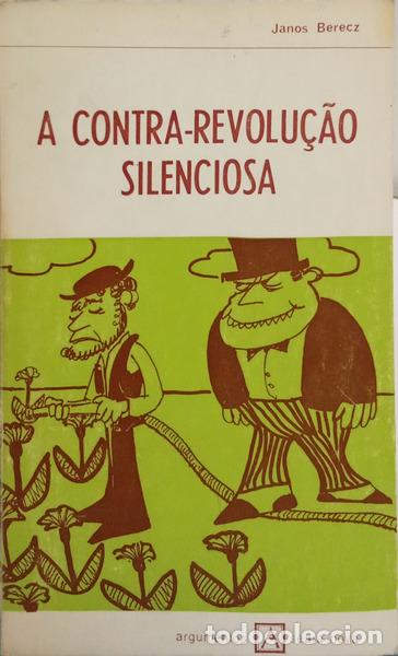 Libri di seconda mano: BERECZ. (Janos) - A CONTRA-REVOLU&Ccedil;&Atilde;O SILENCIOSA.