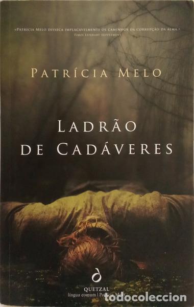 Libros: MELO. (Patr&iacute;cia) - LADR&Atilde;O DE CAD&Aacute;VERES. - Foto 1