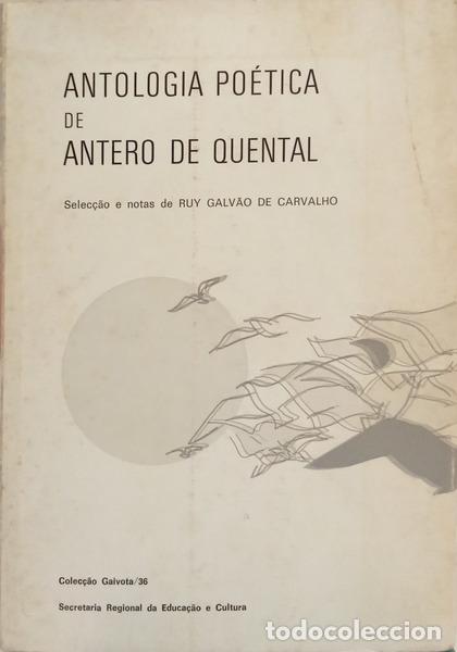Libri di seconda mano: QUENTAL. (Antero de) e Ruy Galv&atilde;o de Carvalho. - ANTOLOGIA PO&Eacute;TICA DE ANTERO DE QUENTAL.