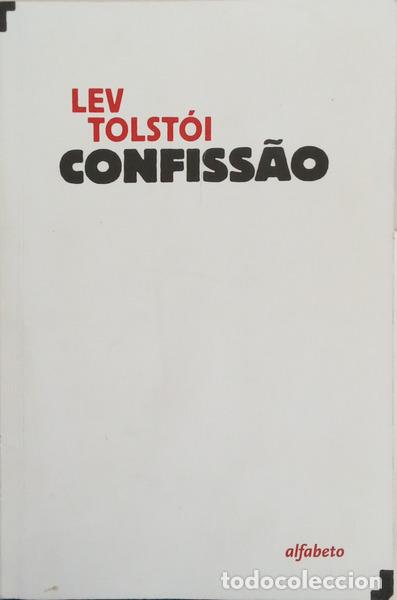 Libros: TOLST&Oacute;I. (Lev) - CONFISS&Atilde;O.