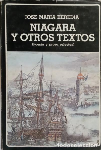 Libri di seconda mano: MARIA HEREDIA. (Jose) - NIAGARA Y OTROS TEXTOS. (POESIA Y PROSA SELECTAS).