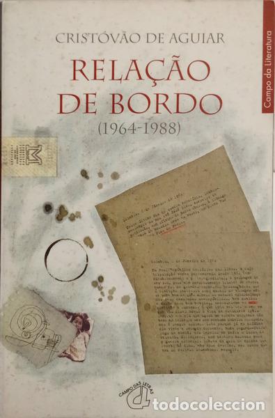 Libri di seconda mano: AGUIAR. (Crist&oacute;v&atilde;o de) - RELA&Ccedil;&Atilde;O DE BORDO. [2 VOLS.]