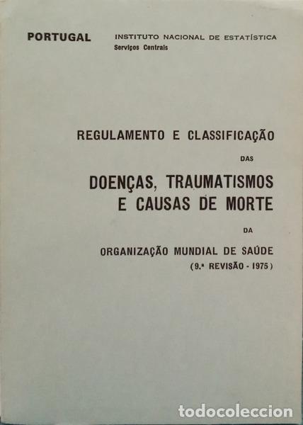 Libros: REGULAMENTO E CLASSIFICA&Ccedil;&Atilde;O DAS DOEN&Ccedil;AS, TRAUMATISMOS E CAUSAS DE MORTE DA ORGANIZA&Ccedil;&Atilde;O MUNDIAL DE SA
