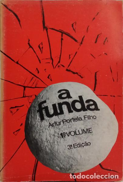 Livres: FILHO PORTELA. (Artur) - A FUNDA. [6 VOLS.]