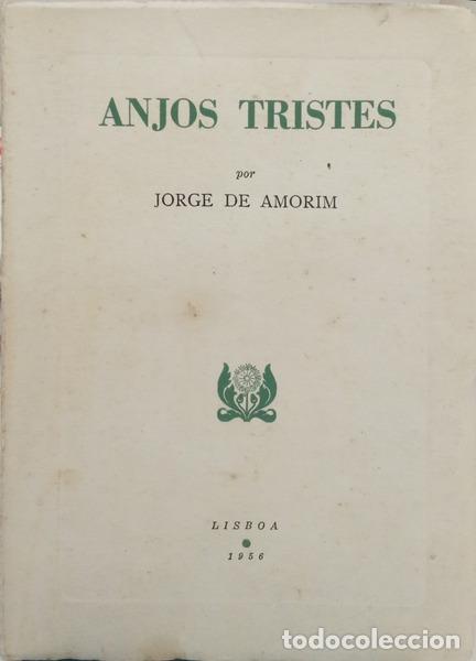 Livres: AMORIM. (Jorge de) - ANJOS TRISTES.