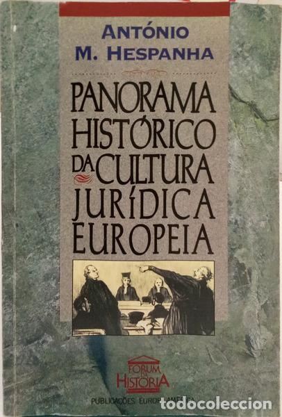 Livres: MANUEL HESPANHA. (Ant&oacute;nio) - PANORAMA HIST&Oacute;RICO DA CULTURA JUR&Iacute;DICA EUROPEIA.