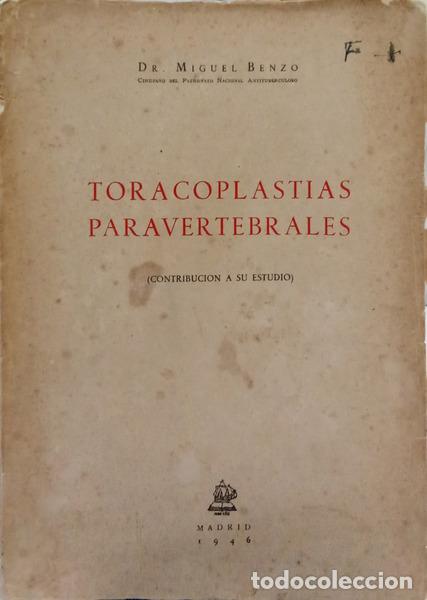 Livres: BENZO. (Miguel) - CIRUJANO DEL PATRONATO NACIONAL ANTITUBERCULOSO.