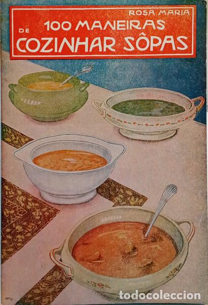 Libri di seconda mano: ROSA MARIA. - CEM MANEIRAS DE FAZER SOPAS.