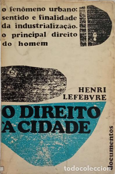 Libros: LEFEBVRE. (Henri) - O DIREITO &Agrave; CIDADE. - Foto 1