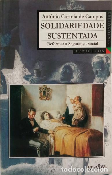 Libros: CORREIA DE CAMPOS. (Ant&oacute;nio) - SOLIDARIEDADE SUSTENTADA. - Foto 1