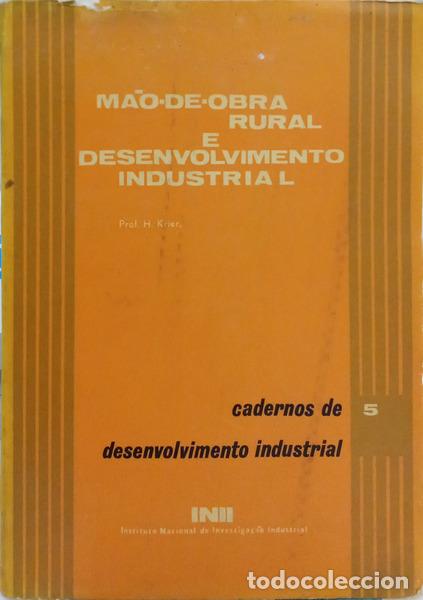 books: KRIER. (H.) - M&Atilde;O-DE-OBRA RURAL E DESENVOLVIMENTO INDUSTRIAL (ADAPTA&Ccedil;&Atilde;O E FORMA&Ccedil;&Atilde;O).