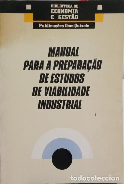 Libros: MANUAL PARA A PREPARA&Ccedil;&Atilde;O DE ESTUDOS DE VIABILIDADE INDUSTRIAL. [1.&ordf; EDI&Ccedil;&Atilde;O]