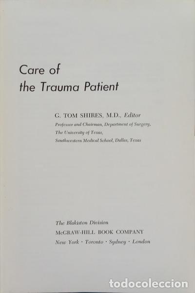 Libros: SHIRES. (George Thomas) - CARE OF THE TRAUMA PATIENT.