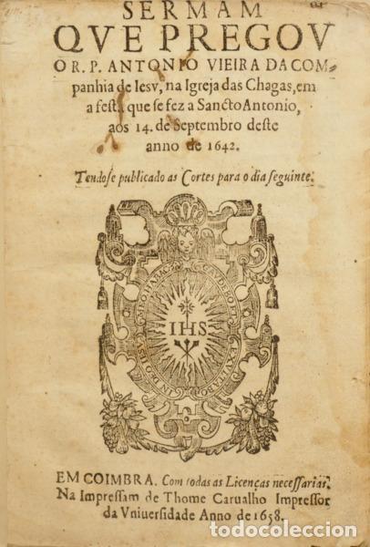 Libros: VIEIRA. (Padre Ant&oacute;nio) - SERMAM QVE PREGOV O R. P. ANTONIO VIEIRA DA COMPANHIA DE IESV, NA IGREJA D