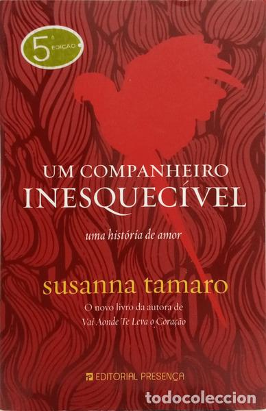 Libros: TAMARO. (Susanna) - UM COMPANHEIRO INESQUEC&Iacute;VEL. [5.&ordf; EDI&Ccedil;&Atilde;O]
