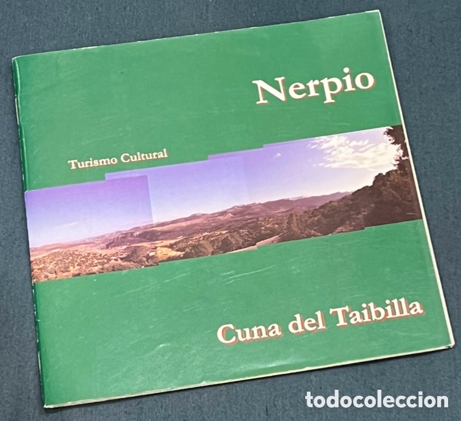 Libros: Libro / Folleto. Nerpio. Cuna del Taibilla. Turismo Cultural. A&ntilde;os 90.