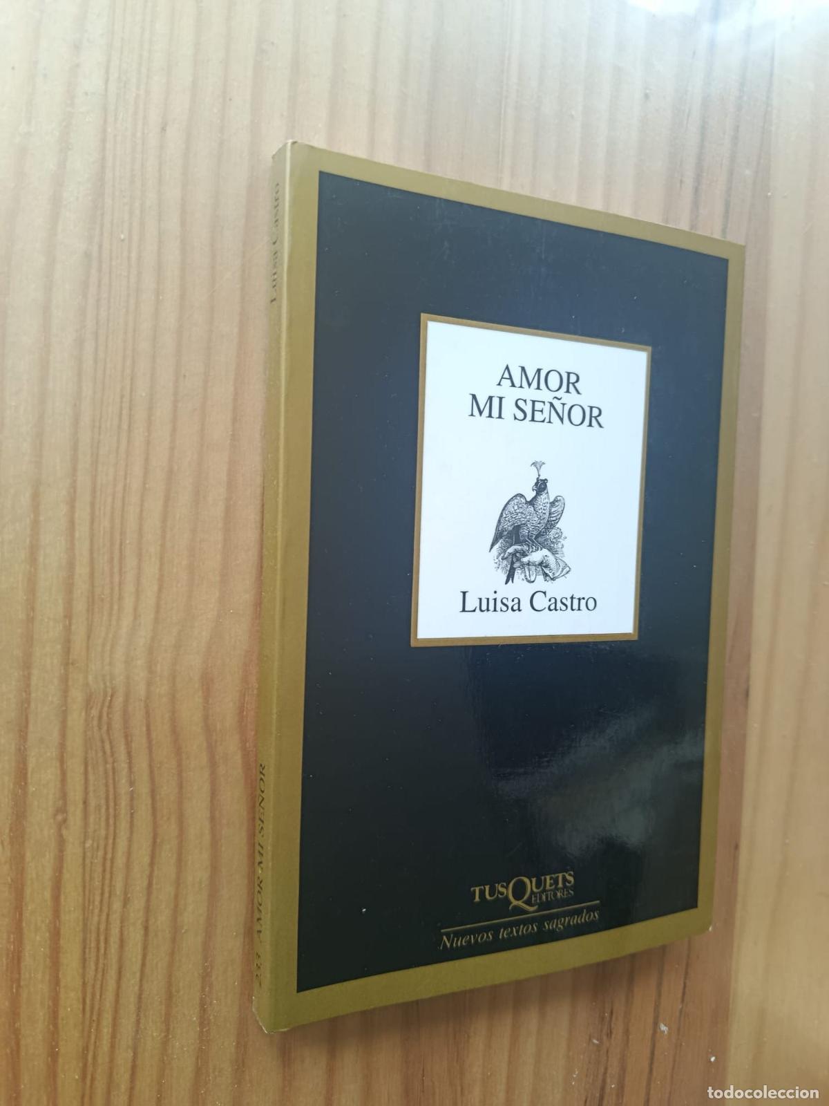 Libri di seconda mano: Amor mi se&ntilde;or - Luisa Castro