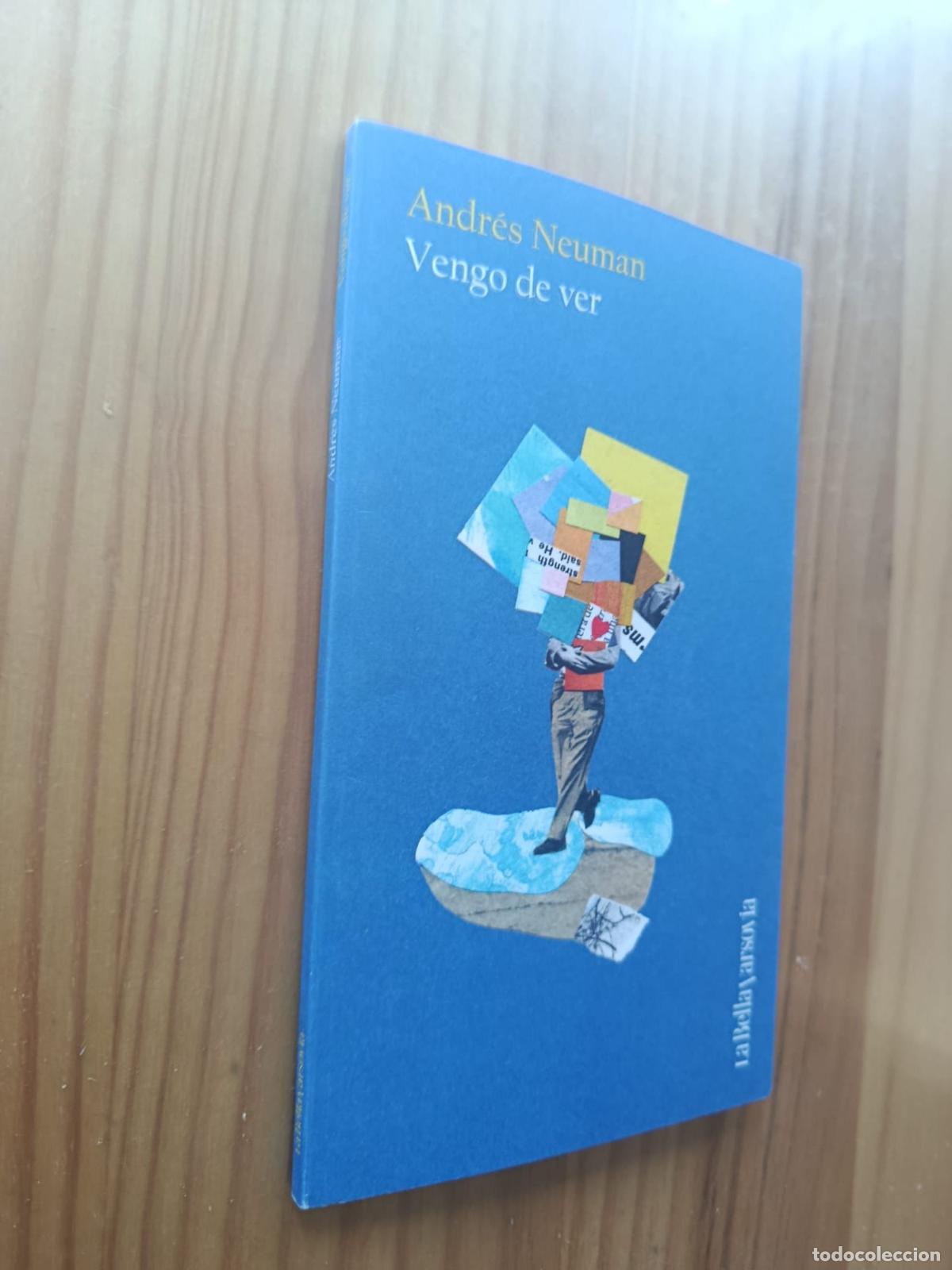 Libros: Vengo de ver - Andr&eacute;s Neuman - Foto 1