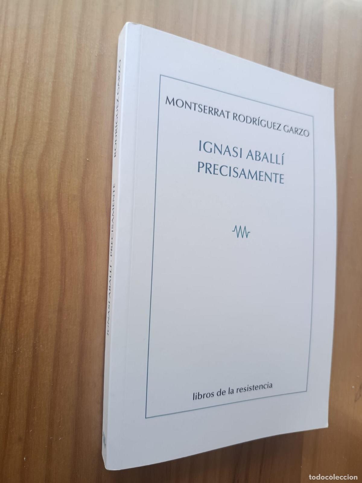 Libros: Ignasi Aball&iacute; Precisamente - MONTSERRAT RODRIGUEZ GARZO - Foto 1