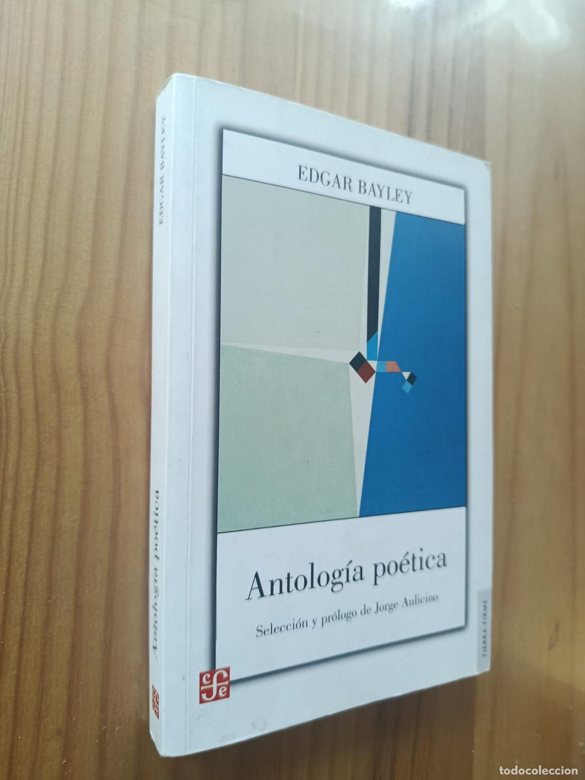 Libri di seconda mano: ANTOLOGIA POETICA - EDGAR BAYLEY