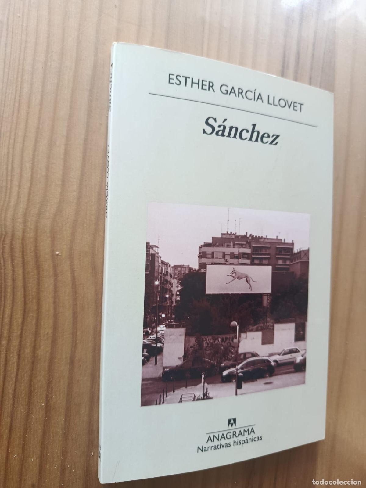 Libros: SANCHEZ - Esther Garc&iacute;a Llovet - Foto 1