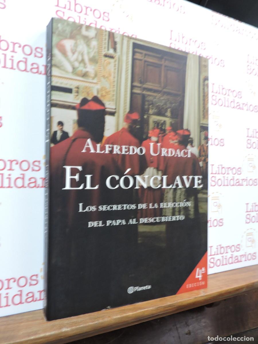 Libros: El C&oacute;nclave. URDACI, Alfredo. Ed. Planeta. Barcelona, 2005