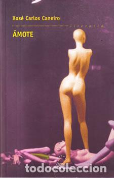 books: &Aacute;mote - Xos&eacute; Carlos Caneiro